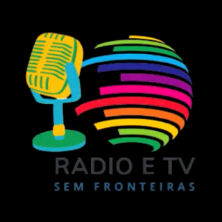 Rádio e Tv Sem Fronteiras